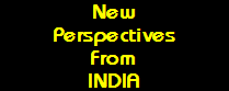 New
Perspectives
From
INDIA